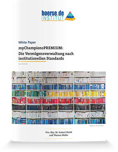 myChampionsPREMIUM: Die Vermögensverwaltung nach institutionellen Standards